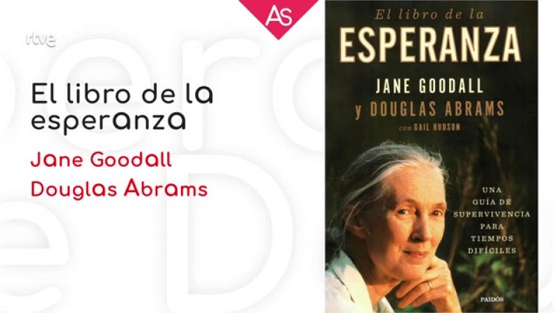 La aventura del saber - Reseñamos 'El libro de la esperanza' (2021), de Jane Goodall - ver ahora