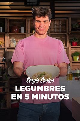 Sergio cocina - Legumbres en cinco minutos