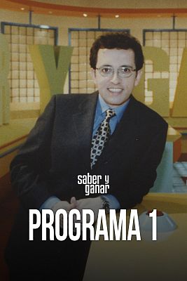 Saber y ganar - Programa 1 (17/02/97)