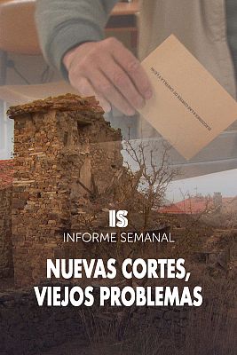 Informe Semanal - Nuevas Cortes, viejos problemas