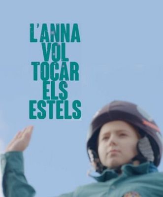 Som Documentals - L'Anna vol tocar els estels