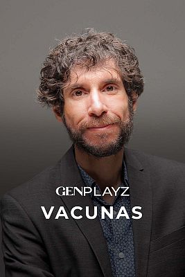 Gen Playz - Vacunas:¿Llamamos negacionista a cualquiera que sea crítico?