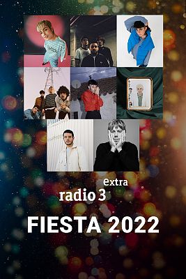 Zona Extra (Vídeo) - Fiesta Radio 3 Extra 2022