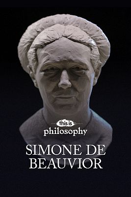 This is philosophy - Simone de Beauvoir