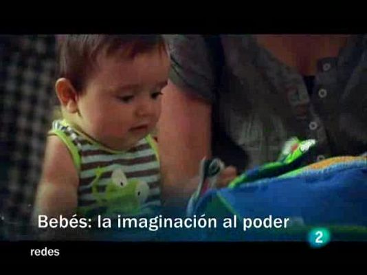 Redes - Bebés, la imaginación al poder