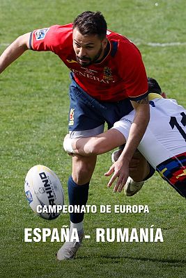 Rugby - Campeonato de Europa masculino: España - Rumanía