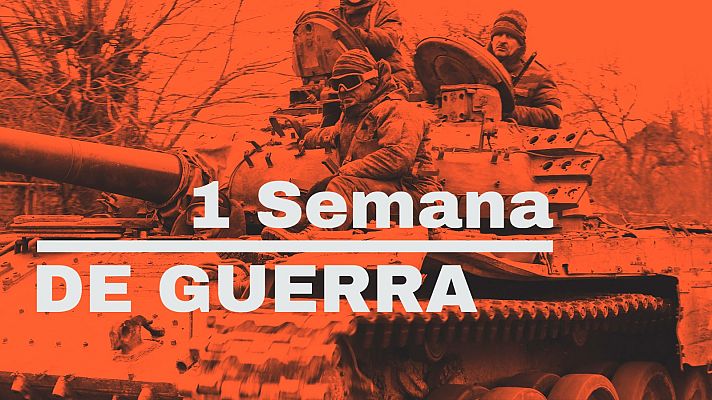 Modo Digital - Siete días de guerra: así ha sido la primera semana de invasión rusa