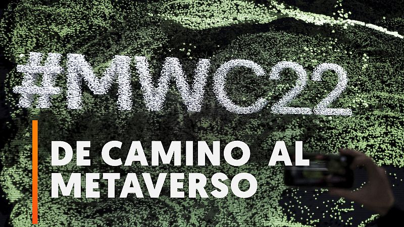 El Mobile World Congress se adentra en el metaverso | Ver