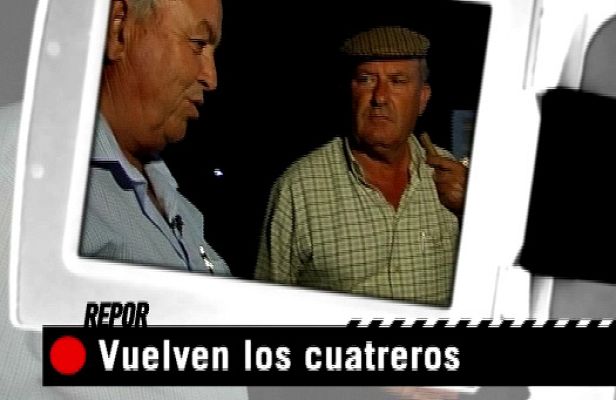 Repor - "Vuelven los cuatreros"