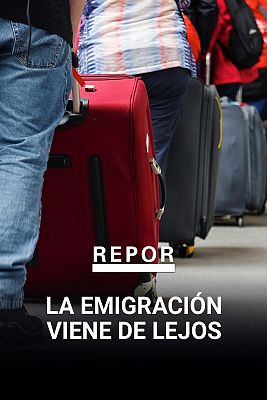 Repor - La emigración viene de lejos