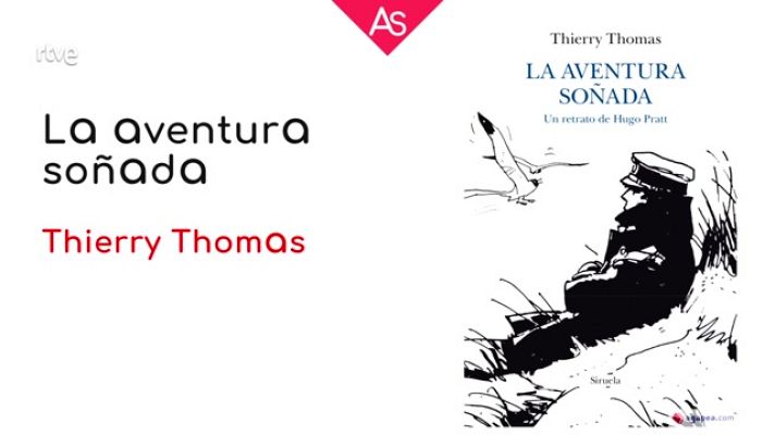  - Reseñamos 'La aventura soñada, un retrato de Hugo Pratt'