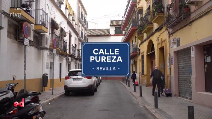 España Directo - #Alacalle: Calle Pureza, en el corazón de Triana