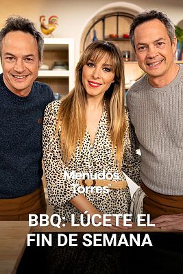 Menudos Torres - BBQ: Lúcete el fin de semana