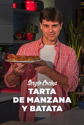Sergio cocina - Tarta de manzana y batata