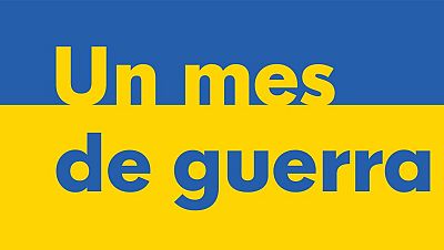 Telediario - Especial 'Un mes de guerra' - 24/03/22