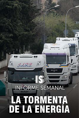 Informe Semanal - La tormenta de la energía