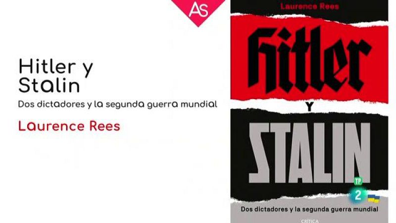 La aventura del saber - Reseñamos 'Hitler y Stalin' de Laurence Rees - ver ahora
