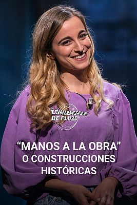 El condensador de fluzo - "Manos a la obra" o construcciones históricas