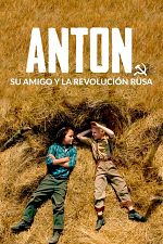Poster de Anton, su amigo y la revolución rusa