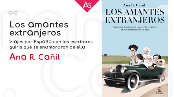 La aventura del Saber - Reseñamos 'Los amantes extranjeros' de Ana R. Cañil