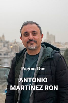 Página Dos - Entrevista a Antonio Martínez Ron