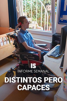 Informe Semanal - Distintos pero capaces