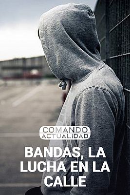 Comando Actualidad - Bandas, la lucha en la calle