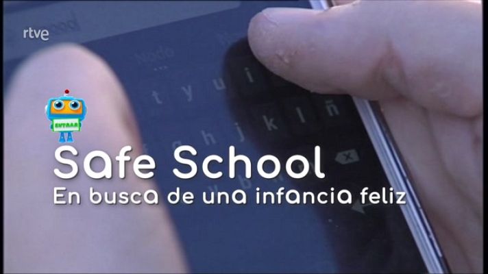 La aventura del Saber - Safe School. En busca de una infancia feliz