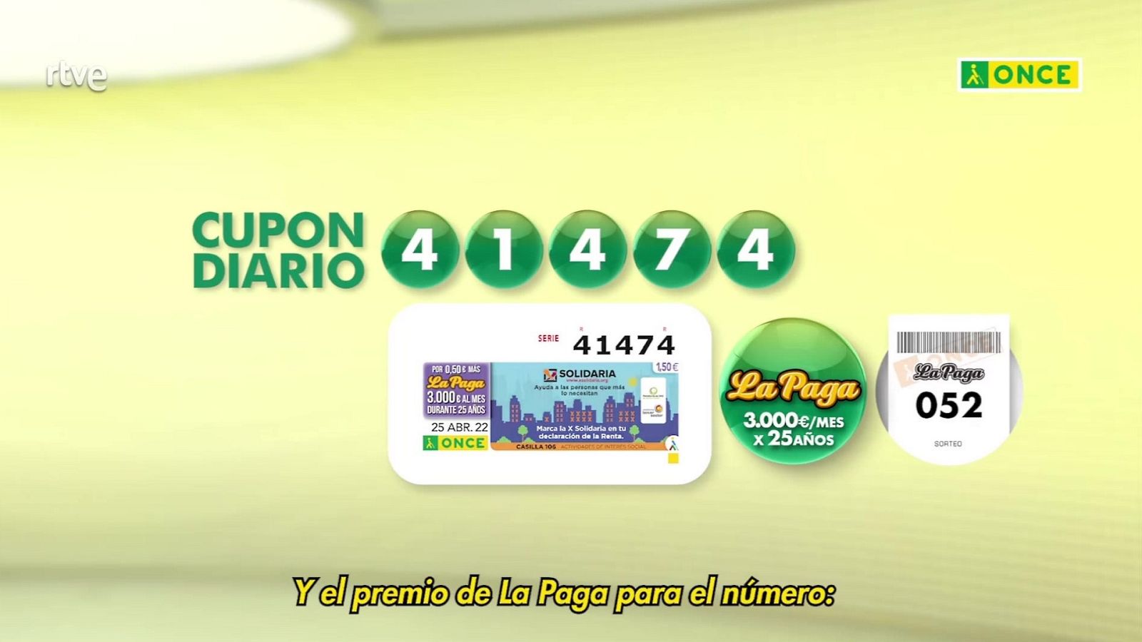 Sorteo ONCE - 25/04/22 - ver ahora