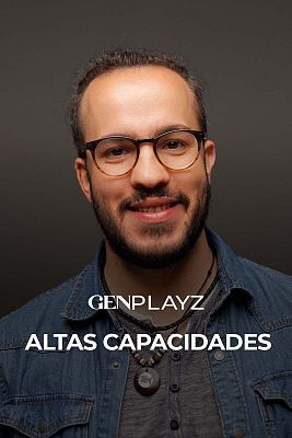 Gen Playz - Focus Group: ¿Cómo es vivir teniendo altas capacidades?
