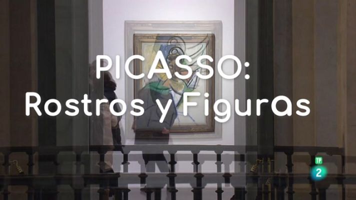 La aventura del Saber - Picasso: Rostro y figura