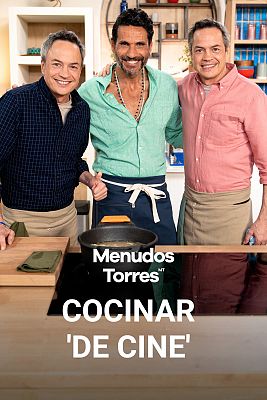 Menudos Torres - Cocinar ¡de cine!