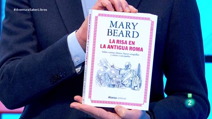 La aventura del Saber - Reseñamos 'La risa en la antigua Roma' de Mary Beard