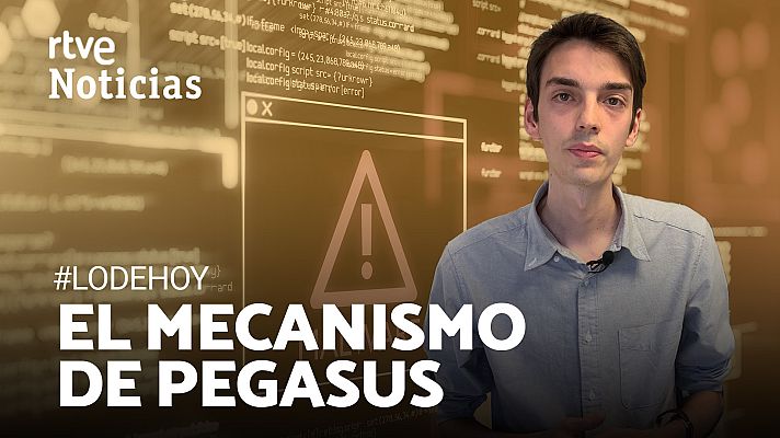 RTVE Noticias Vídeo - LO DE HOY | Pegasus, ¿qué hace tan especial al famoso software de espionaje?