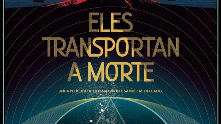Días de cine - Días de Cine: Eles transportan a morte.