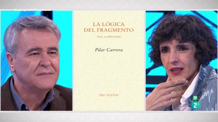 La aventura del Saber - 'La lógica del fragmento', con Pilar Carrera