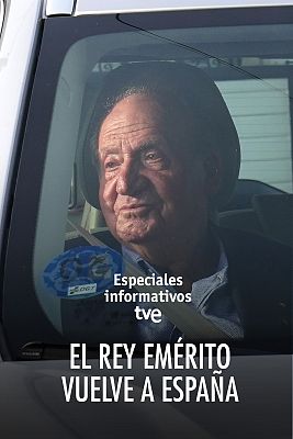 Especiales informativos - Juan Carlos I vuelve a España tras dos años en Abu Dabi