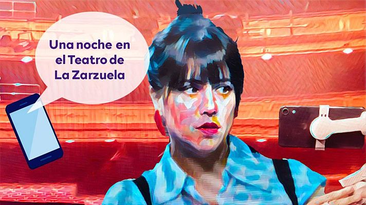España Directo - #UnaNocheEn... el Teatro de La Zarzuela