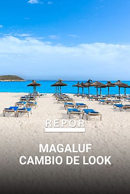 Repor - Magaluf, cambio de look