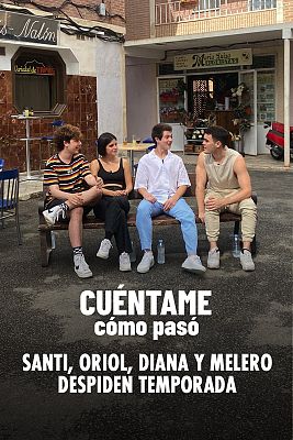 Cuéntame cómo pasó - Charla en directo con Santi, Oriol, Diana y Melero