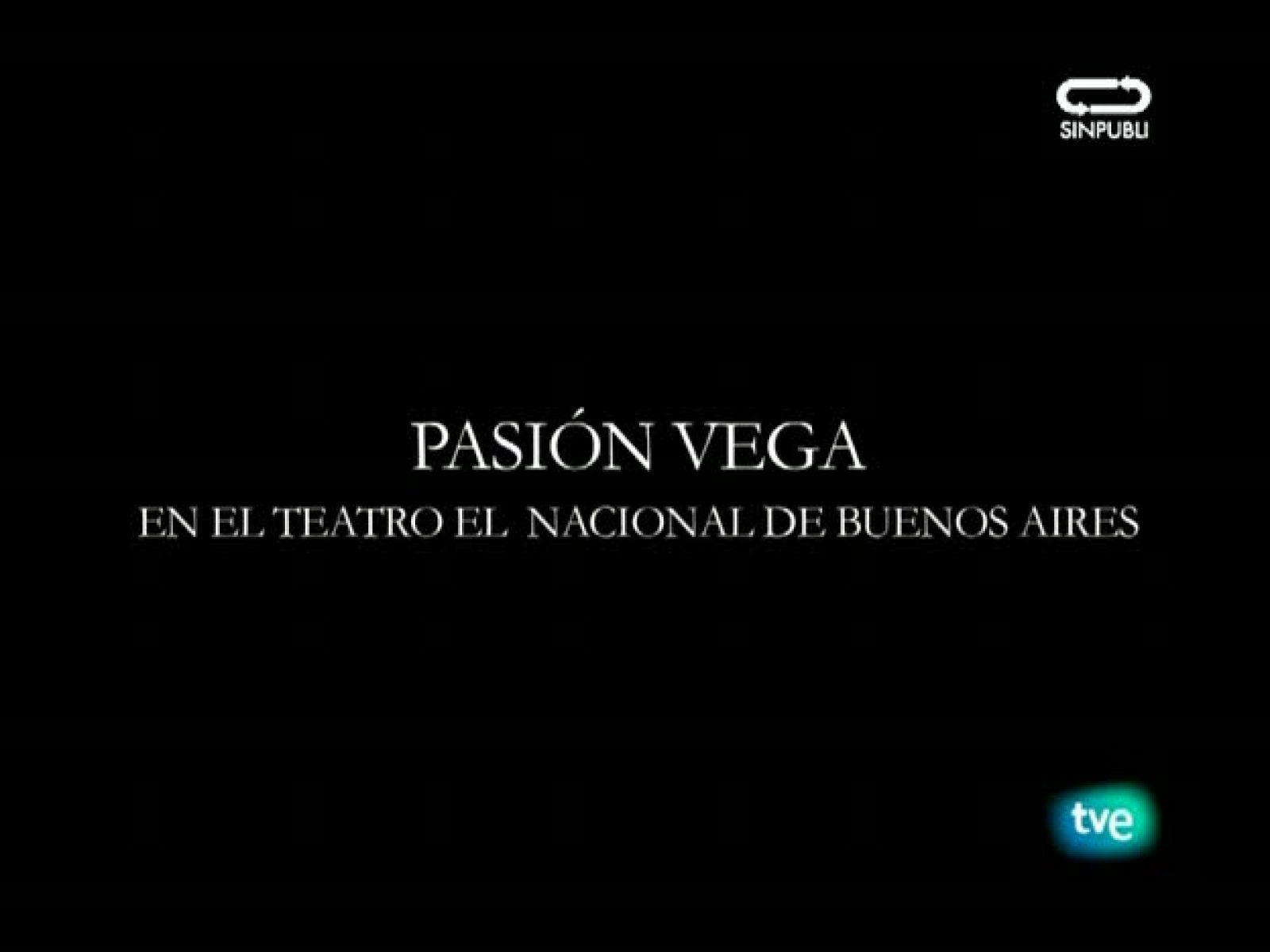 Especial Pasión Vega | Ver