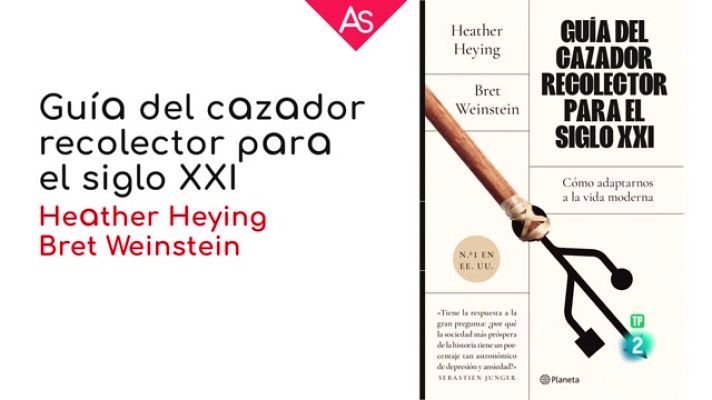 La aventura del Saber - Reseñamos 'Guía del cazador recolector para el siglo XXI'