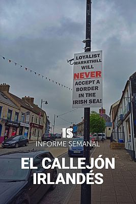 Informe Semanal - Informe Semanal - El callejón irlandés