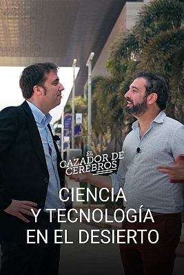 El cazador de cerebros - Ciencia y tecnología en el desierto
