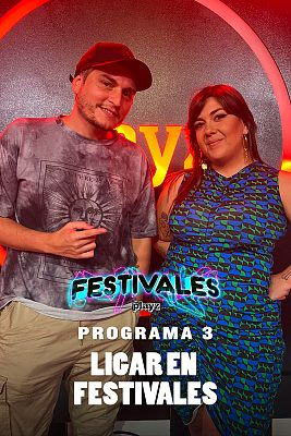 Festivales Playz - Programa 3: Cómo ligar en festivales, con Brytiago y Lapili