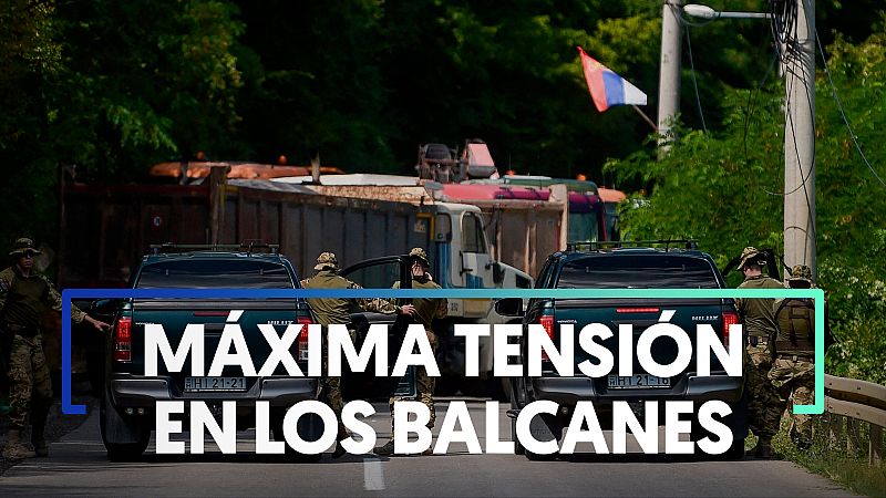 Kosovo y Serbia se enredan en una escalada de tensión con barricadas y sirenas antiaéreas