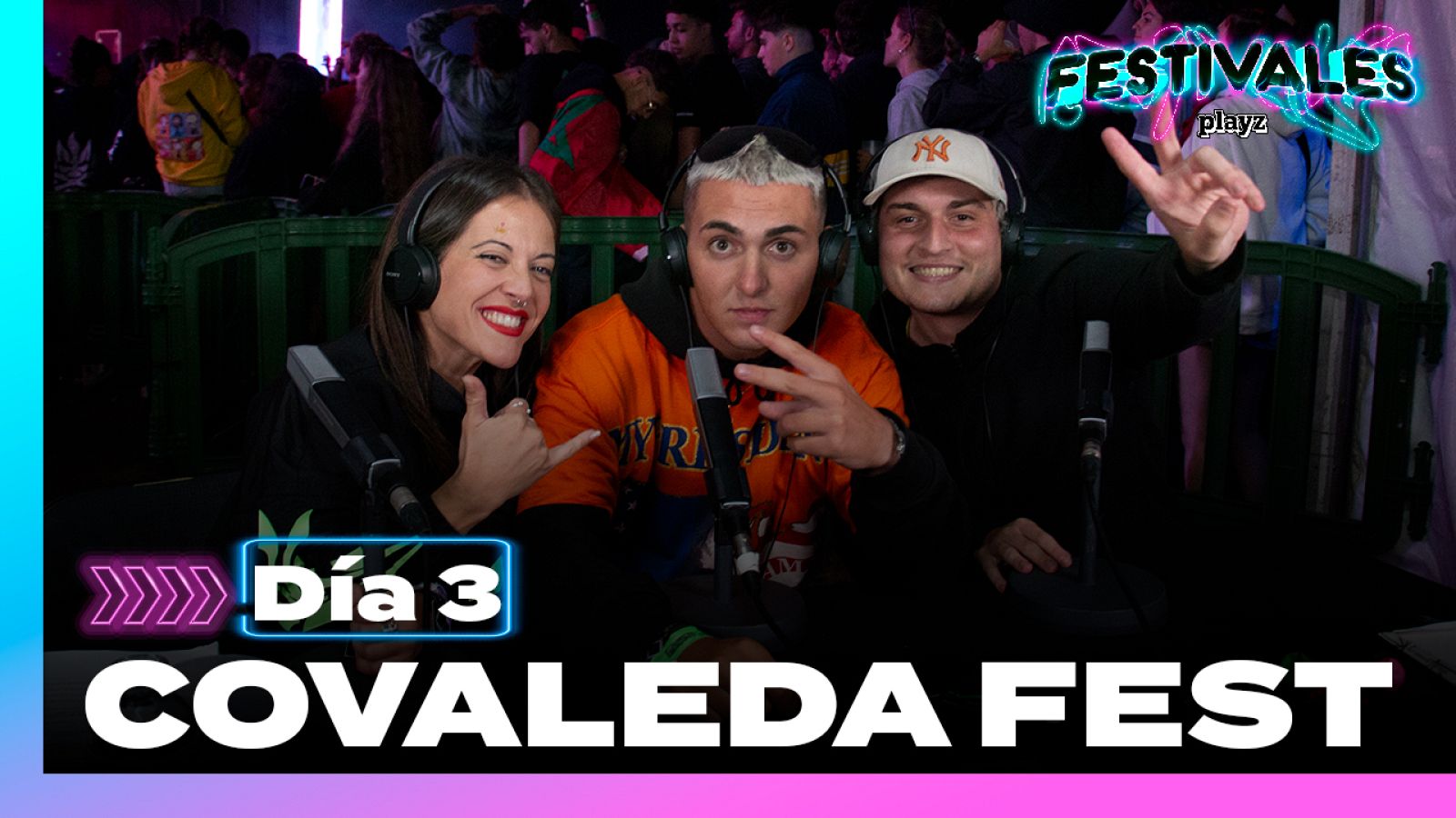 Festivales Playz: Covaleda Fest - Día 3
