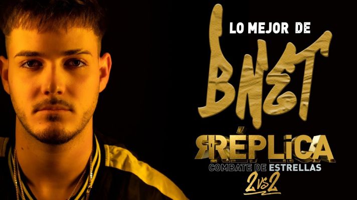 Réplica, combate de estrellas - Las mejores rimas de Bnet en 'Réplica, combate de estrellas'