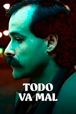 Cine de siempre - Todo va mal