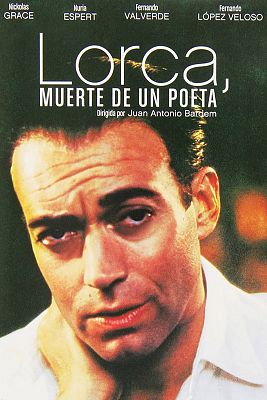 Cine de siempre - Lorca, muerte de un poeta
